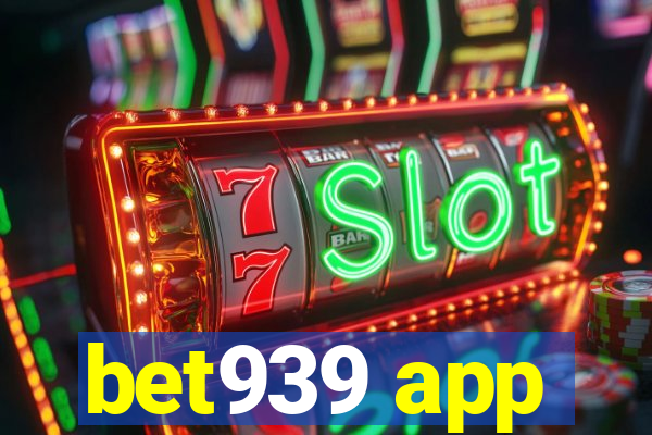 bet939 app